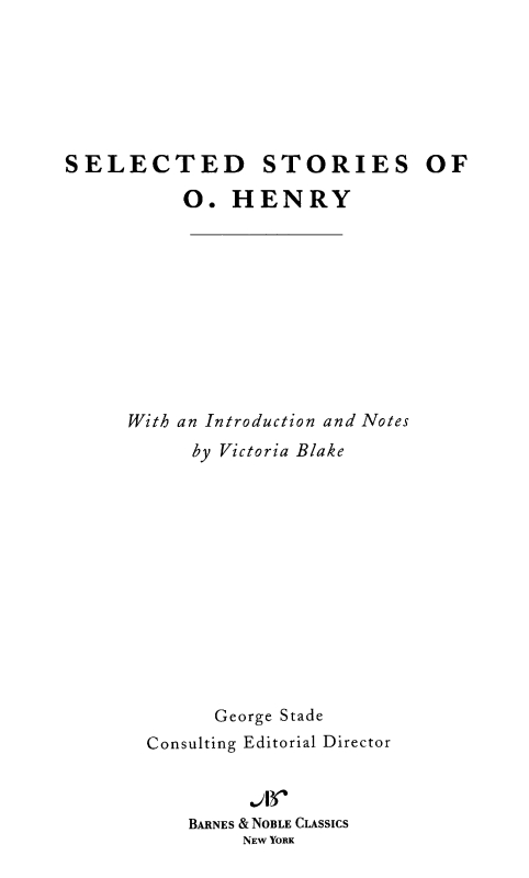 Selected Stories of O. Henry (Barnes & Noble Classics Series)