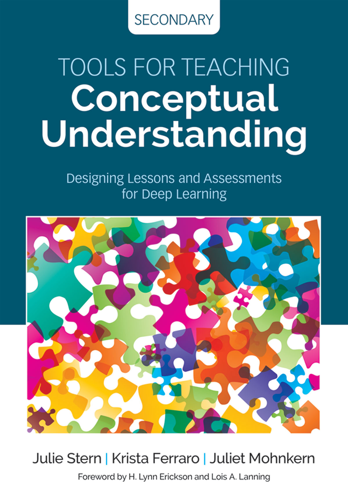 Stern, Ferraro and Mohnkern. Tools for Teaching Conceptual Understanding, Secondary